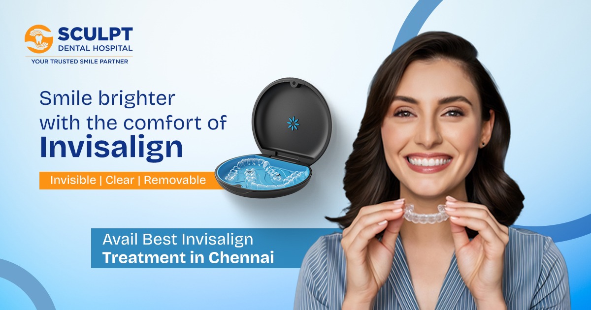 Best Invisalign Treatment In Chennai
