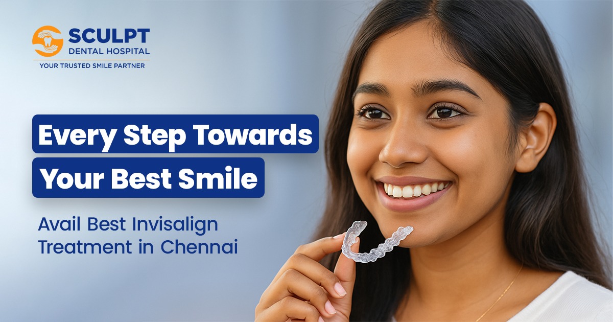 Best Invisalign Treatment in Chennai