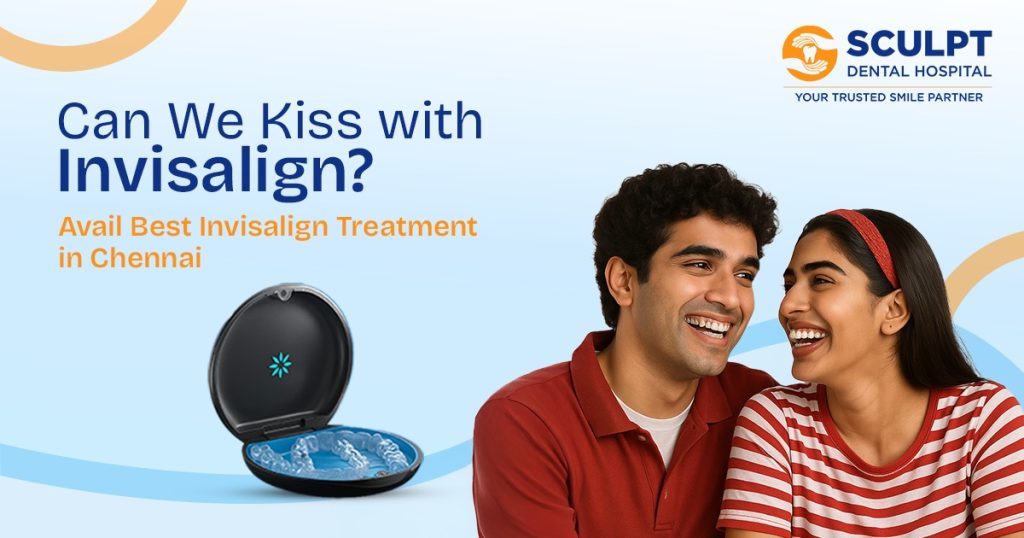 Can You Kiss While Wearing Invisalign? Lifestyle Questions Answered