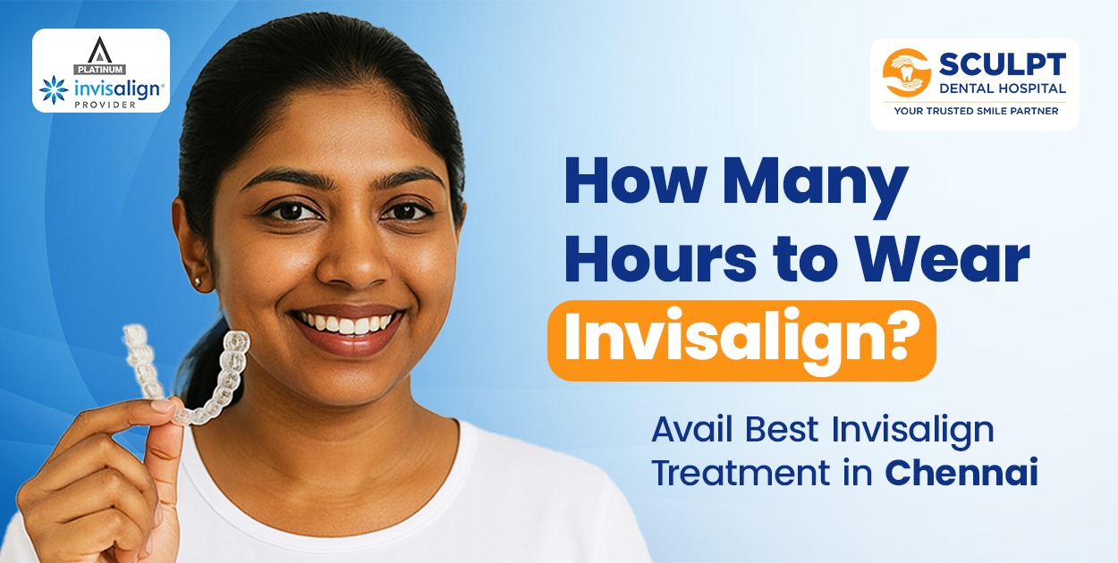 Best Invisalign Treatment in Chennai