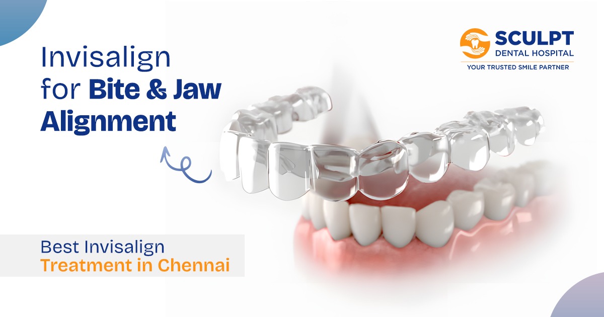 Best Invisalign Treatment in Chennai