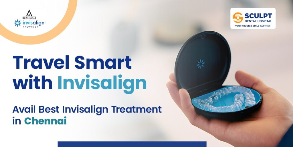 Managing Invisalign on Vacations and Travel