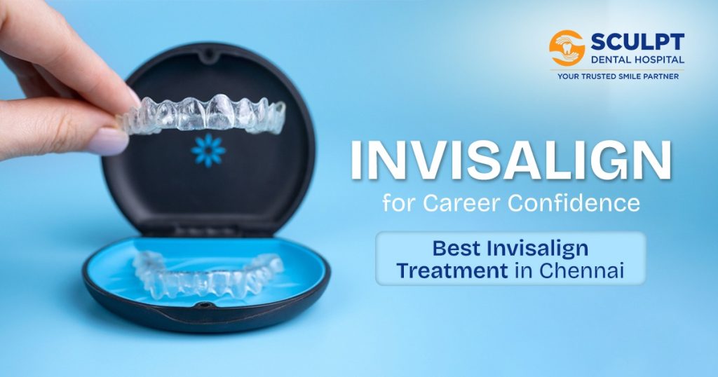 Best Invisalign Treatment Chennai