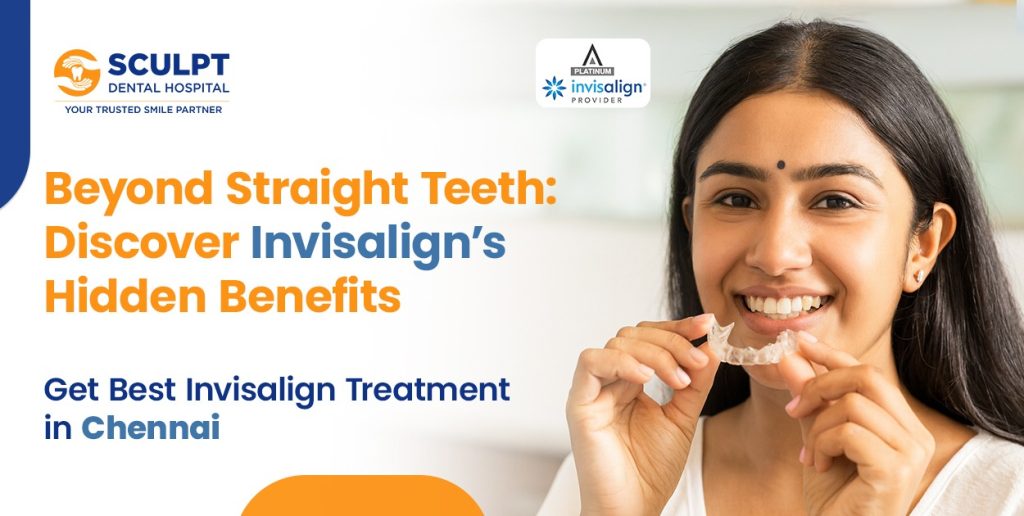 Hidden Benefits of Invisalign Beyond Straight Teeth