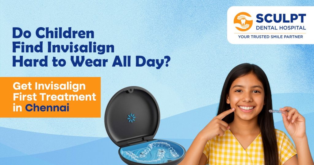 Do Children Find Invisalign Hard to Wear All Day? Understanding the Adjustment Phase