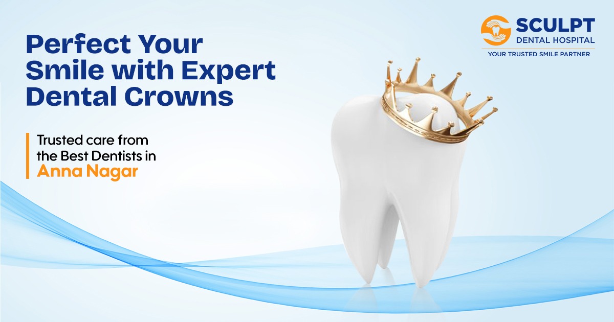 Best Dentists in Anna Nagar