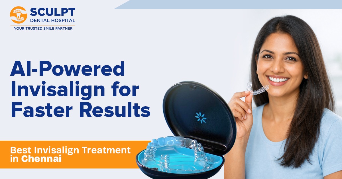 Best Invisalign Treatment in Chennai