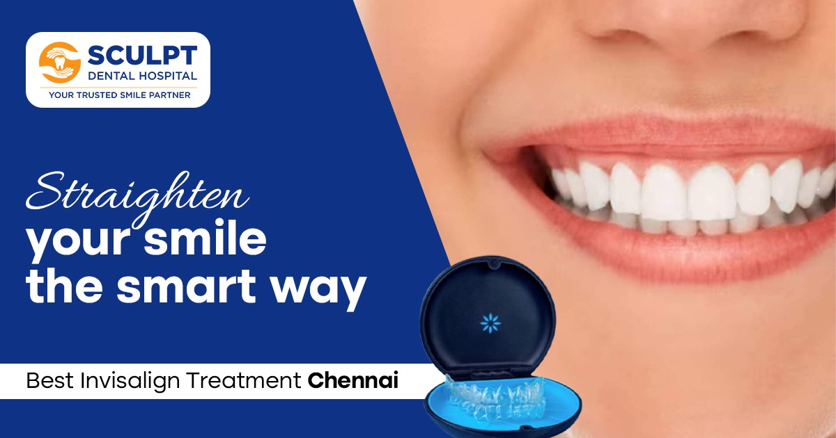 Best Invisalign Treatment in Chennai