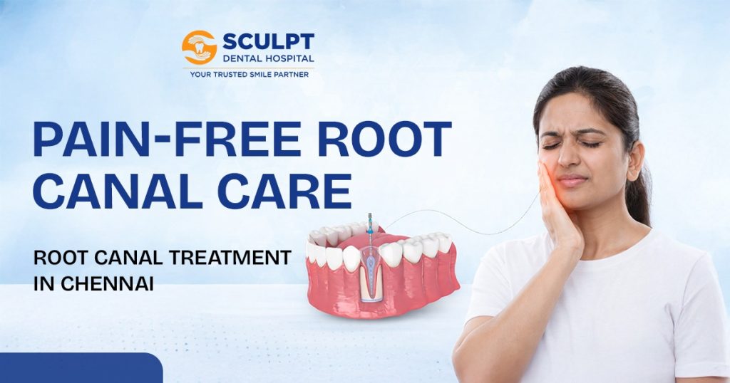 Root Canal Treatment in Chennai
