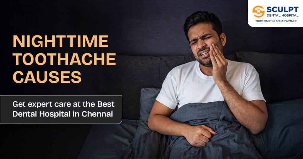 What Causes Toothaches at Night?
