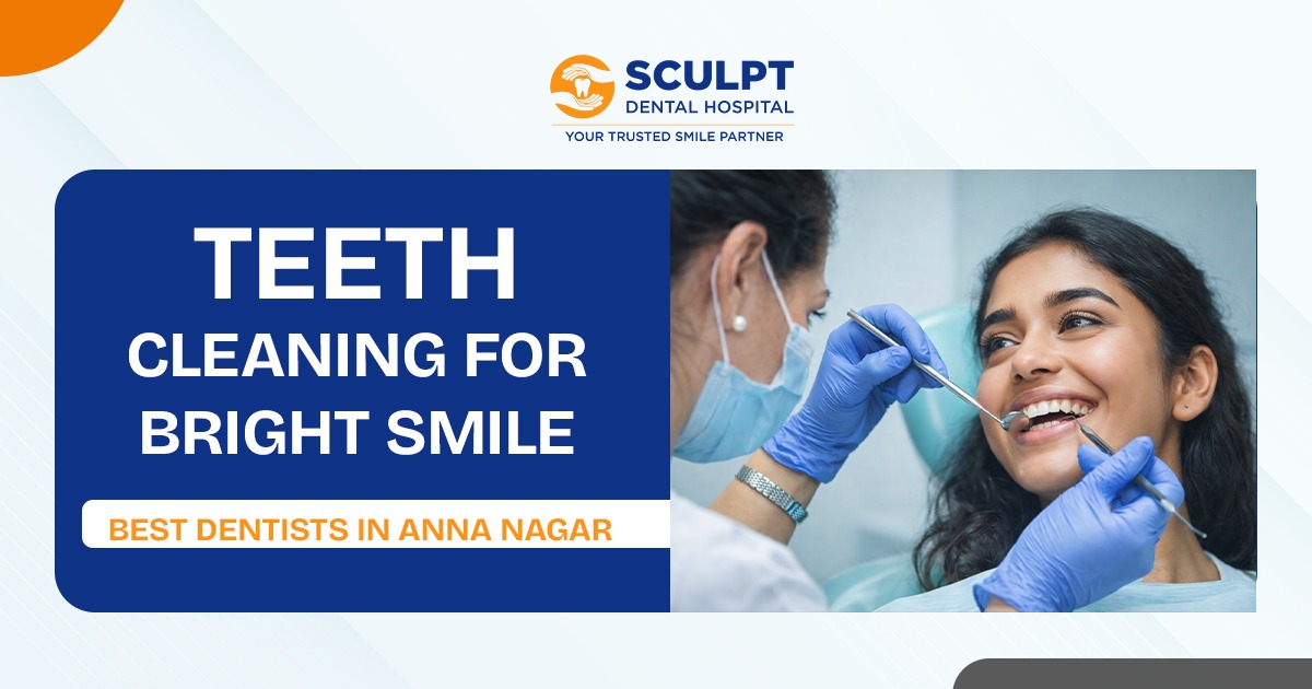 Best Dentists in Anna Nagar